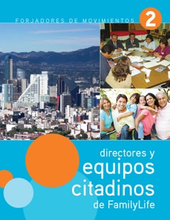 Equipos citadinos de Vida en Familia